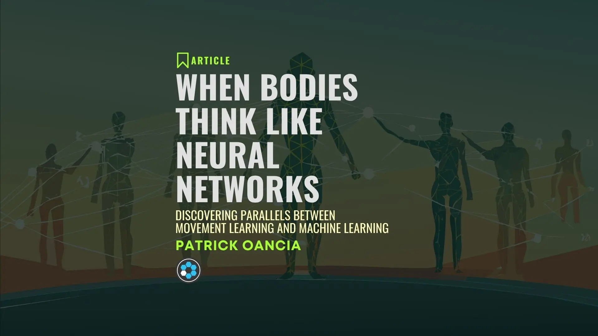 Human figures overlaid with neural network patterns and geometric connections, illustrating parallels between physical intelligence and artificial intelligence systems