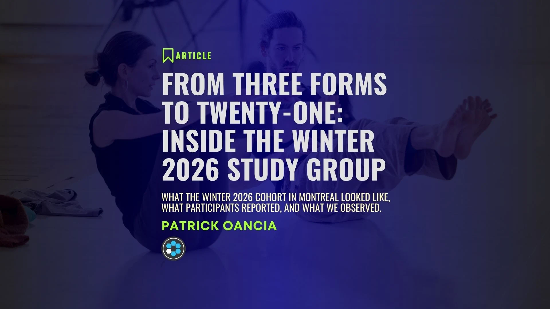 From Three Forms to Twenty-One: Inside the Winter 2026 Study Group by Patrick Oancia — Baseworks Study Group participants practicing floor forms at Circuit Est in Montreal