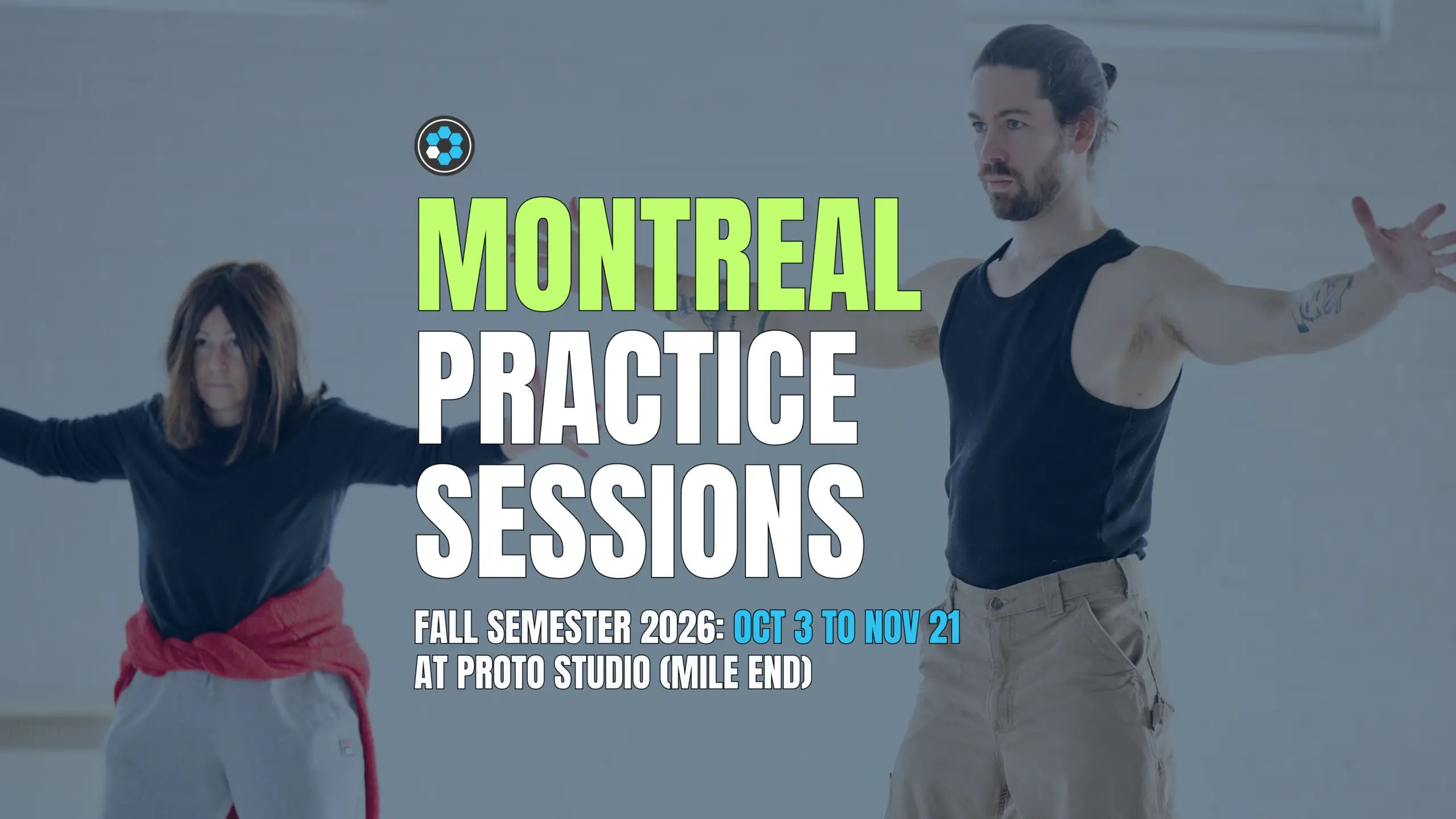 Patrick Oancia during a Baseworks practice session, with overlaid text: Montreal Practice Sessions, Fall Semester 2026 — October 3 to November 21 at Proto Studio, Mile End.