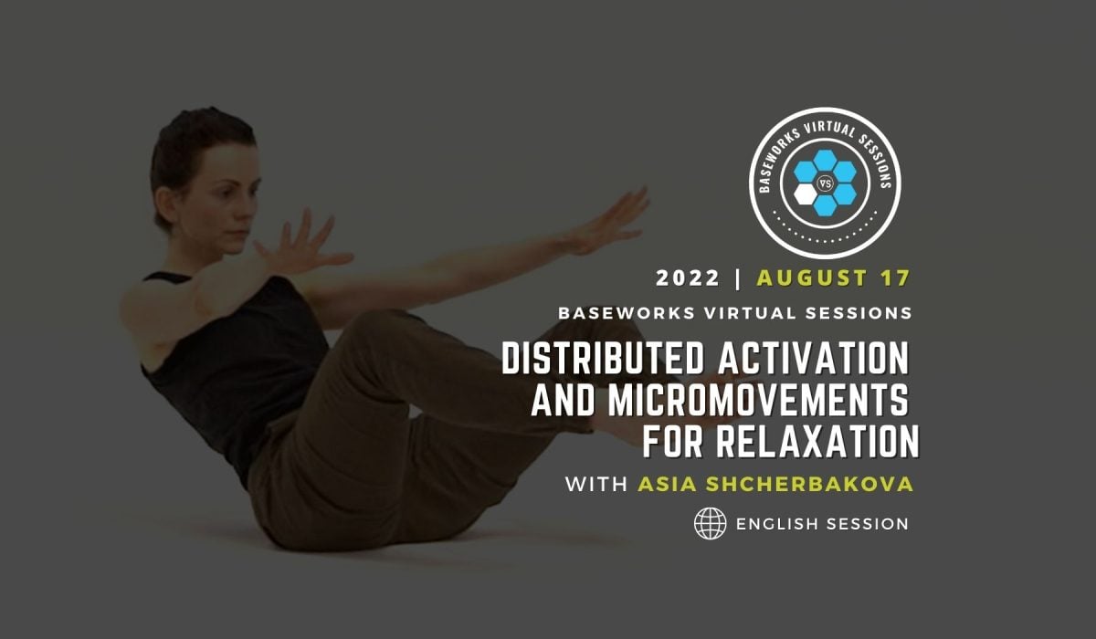 ASIA Shcherbakova - Distributed Activation And Micromovements for Relaxation (YJ-TWIT)