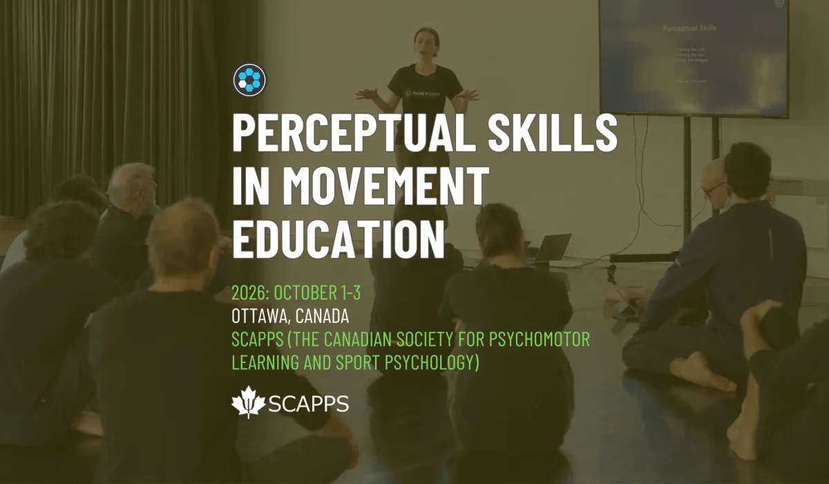 A presenter in a black Baseworks T-shirt stands at the front of a studio with arms open, speaking to a group seated on the floor with their backs to the camera, a screen titled Perceptual Skills beside her. Title text reads Perceptual Skills in Movement Education, 2026: October 1-3, Ottawa, Canada, SCAPPS (The Canadian Society for Psychomotor Learning and Sport Psychology).
