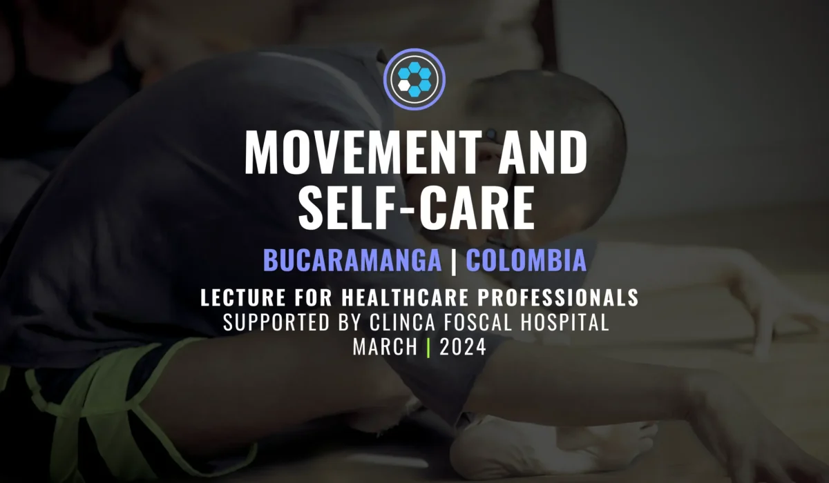 MOVEMENT AND SELF CARE LECTURE BUCARAMANGA COLOMBIA MARCH 2024