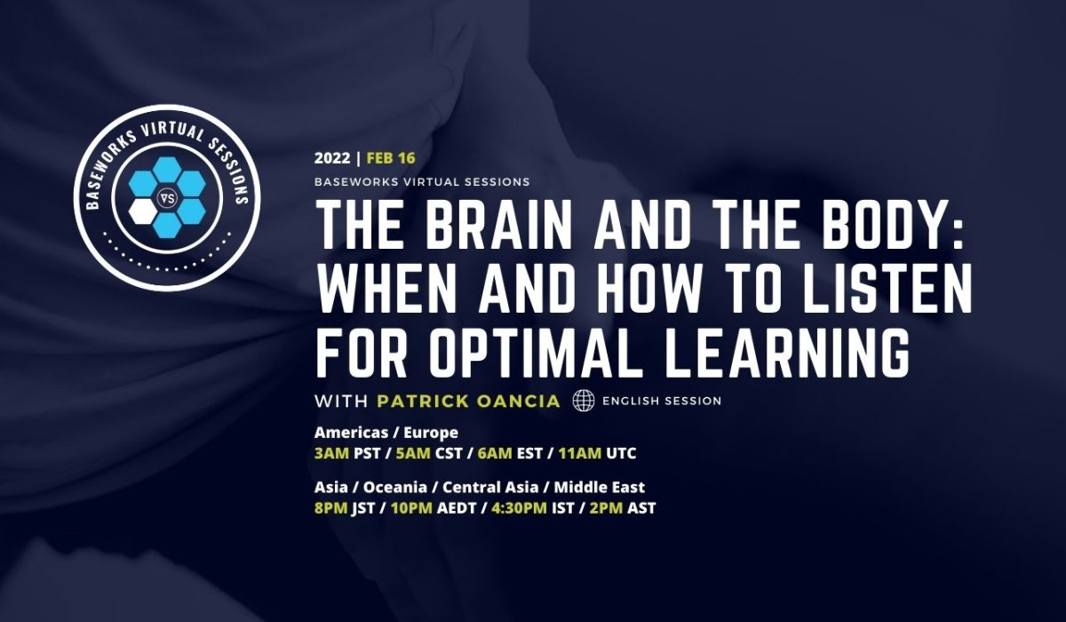 PATRICK-The Brain and the Body_ When and how to listen for optimal learning.