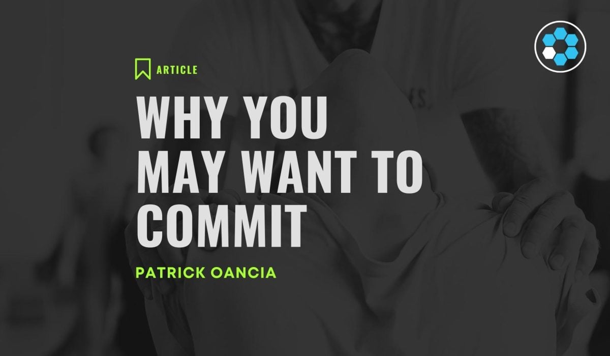 WHY YOU MAY WANT TO COMMIT-2