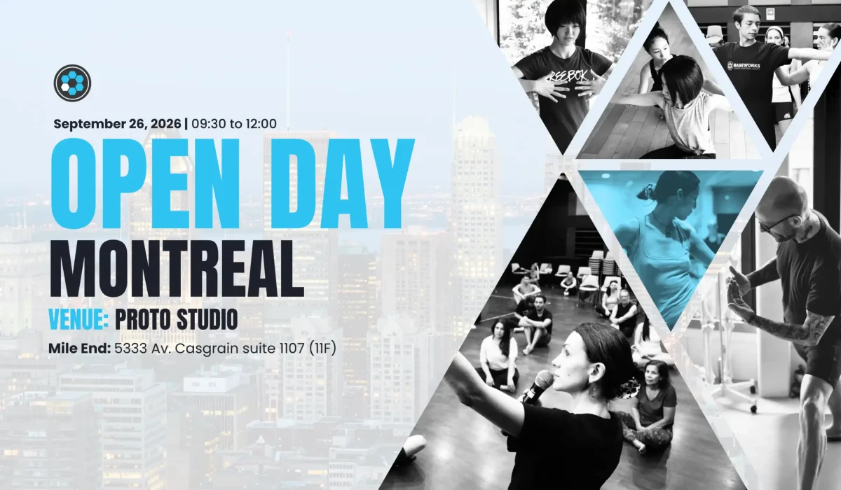Title card for the Montreal Open Day reading OPEN DAY MONTREAL, Venue: Proto Studio, Mile End: 5333 Av. Casgrain suite 1107 (11F), September 26, 2026, 09:30 to 12:00, over a triangular photo collage of Baseworks practitioners in guided practice and partner work, set against a dusk view of the Montreal skyline.